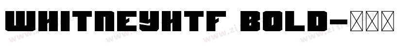 WhitneyHTF Bold字体转换